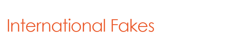 International fakes International fakes